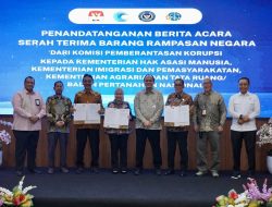 Serah Terima Barang Rampasan Negara Dari KPK, Sekjen ATR/BPN: Untuk Mendukung Layanan kepada Masyarakat